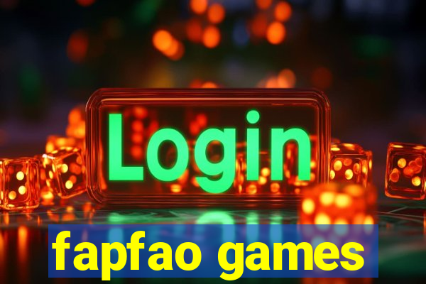 fapfao games